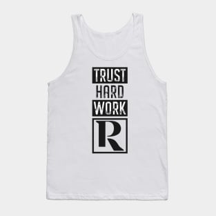 Trust Hard Work (black) Tank Top